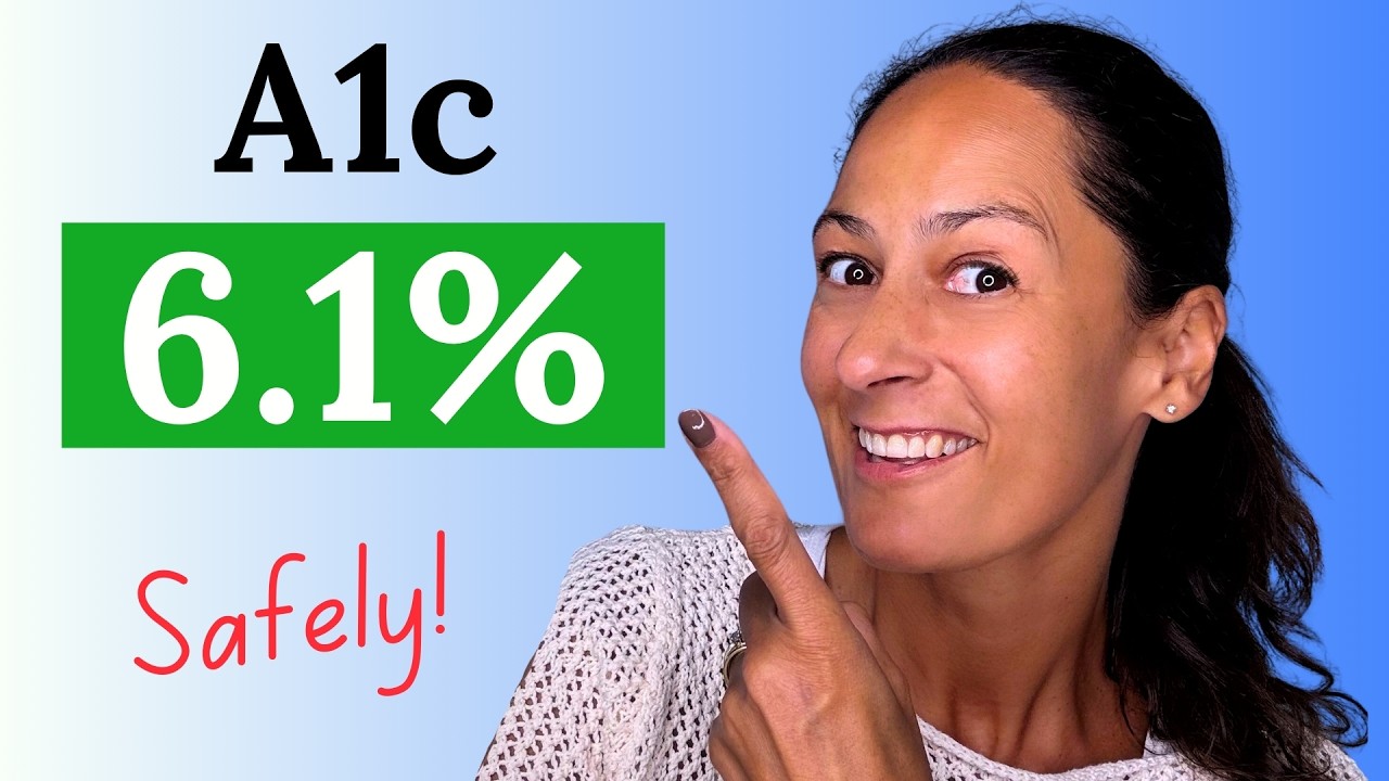 3 Ways to SAFELY Lower A1C Quickly