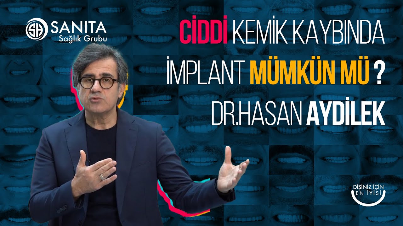 Ciddi kemik kaybı olan kişiler implant yaptırabilir mi? 3| Sanita Sağlık Grubu