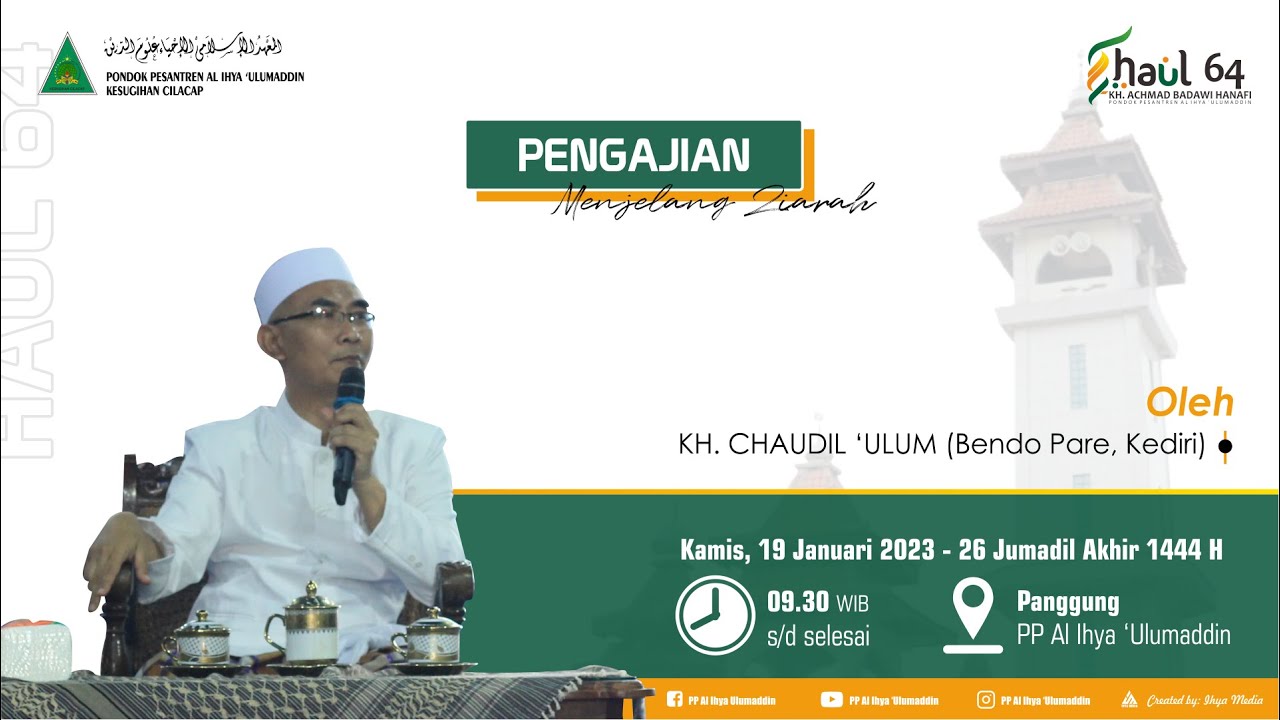 LIVE || PENGAJIAN MENJELANG ZIARAH || DALAM RANGKA HAUL Ke-64 & ULTAH Ke-98 PP AL IHYA 'ULUMADDIN