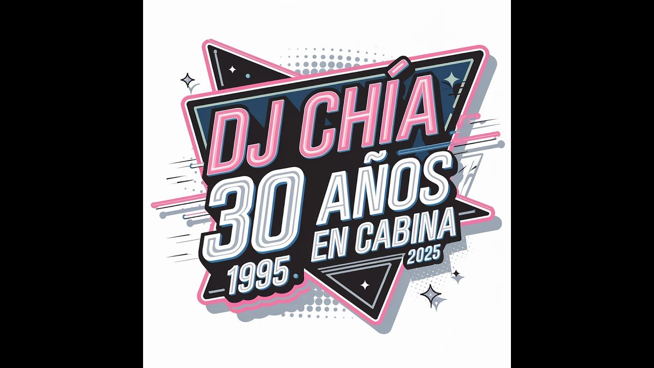 Dj Chia@30 Años en Cabina 'BreakBeat' (Jul'25)