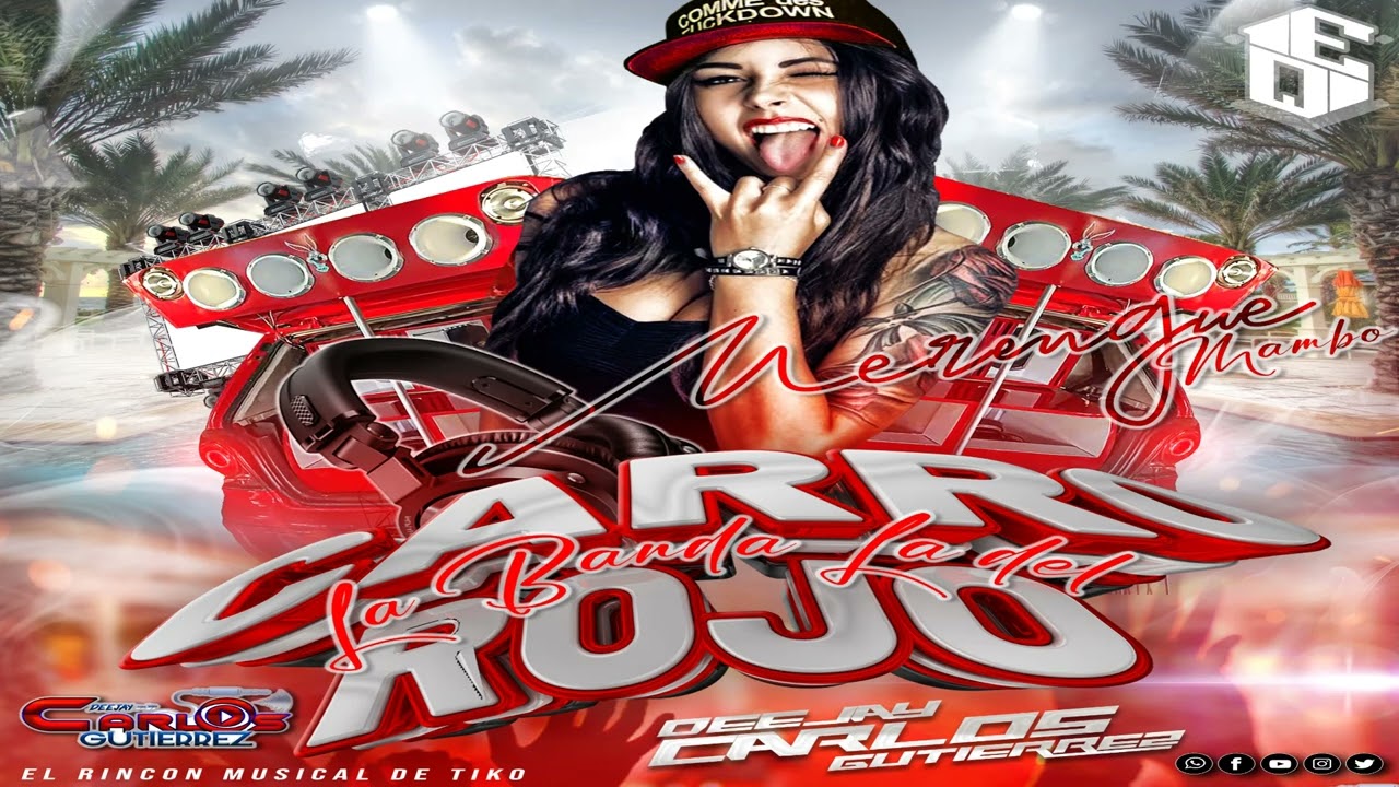 MERENGUE MAMBO BANDA DE EL CARRO ROJO CAR AUDIO DJ CARLOS GUTIERREZ EL PANITA