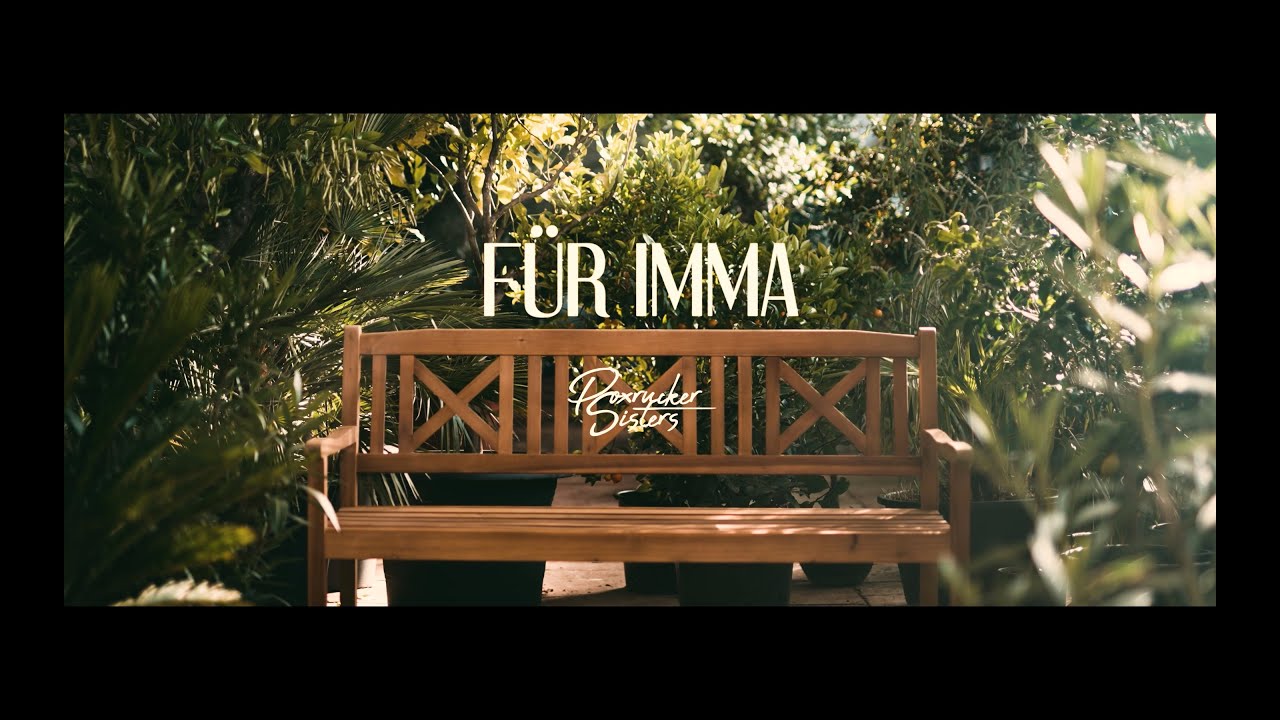 Poxrucker Sisters - FÜR IMMA