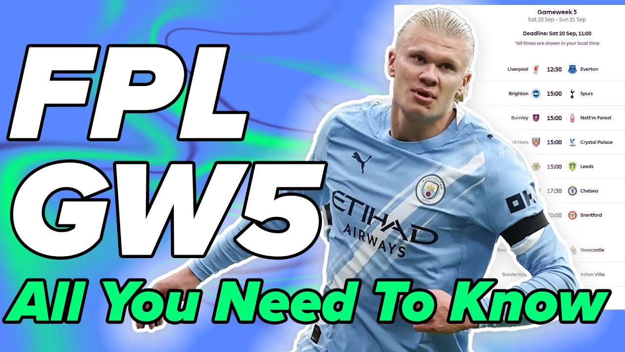 FPL GW5  - All You Need To Know ✅ Best Transfers, Wildcard, Injury news ⚠️