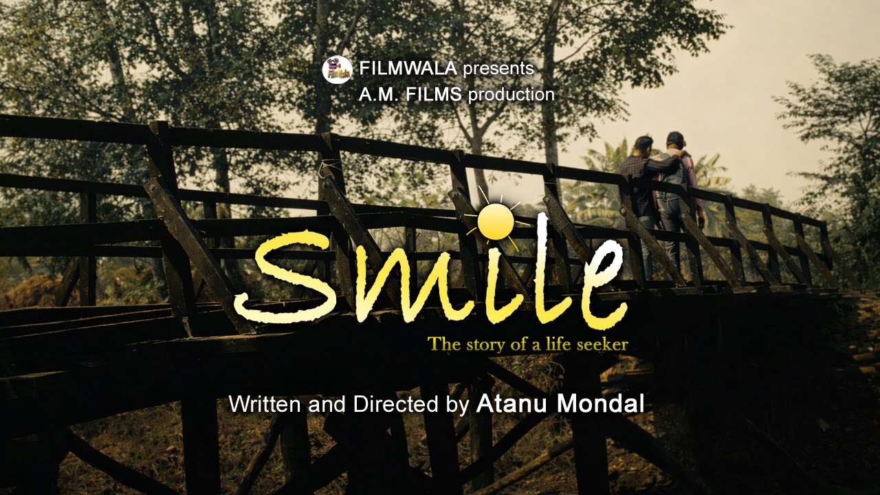 SMILE  (Short film) || FILMWALA presents || A. M. FILMS production