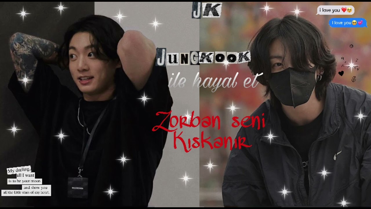 Jungkook ile hayal et/Zorban seni kıskanır