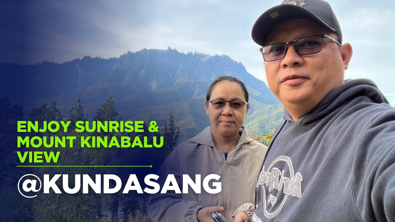 PERKASA HOTEL TOUR | ENJOY SUNRISE & MOUNT KINABALU VIEW @ KUNDASANG