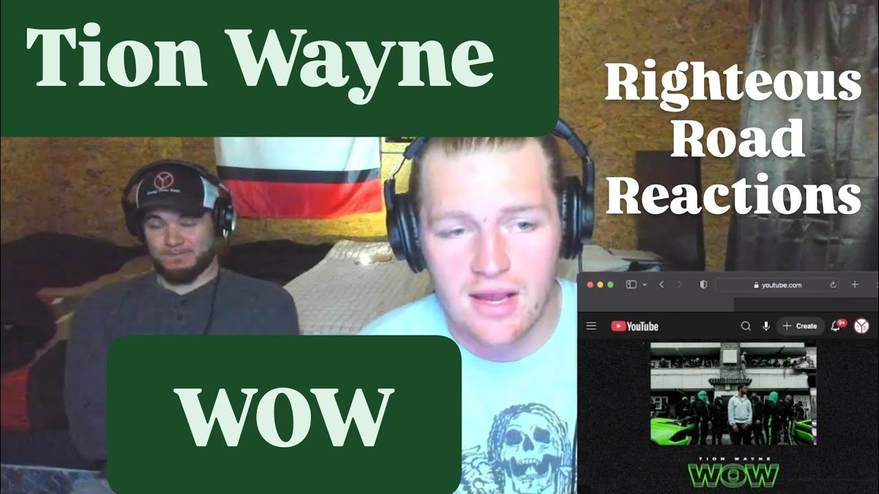 Tion Wayne - Wow (Righteous Road Reactions Episode 511)