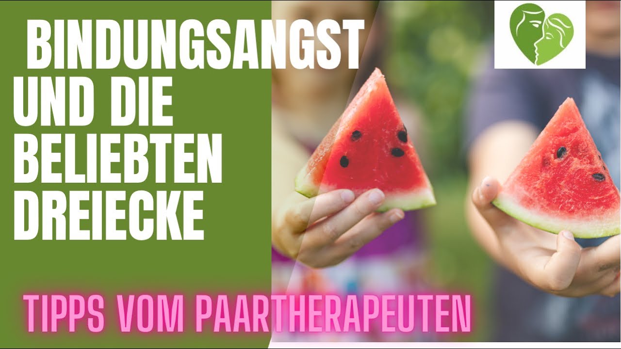 Bindungsangst, Egoismus und die Dreiecke des Grauens