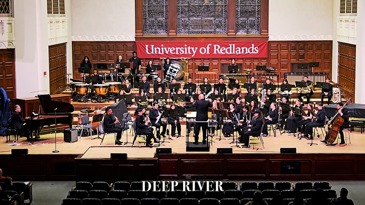 Deep River - University Of Redlands Wind Ensemble