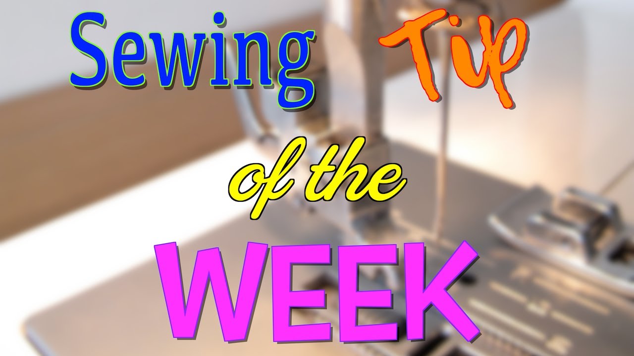 Совет недели по шитью | Выпуск 235 | Канал Sewing Room