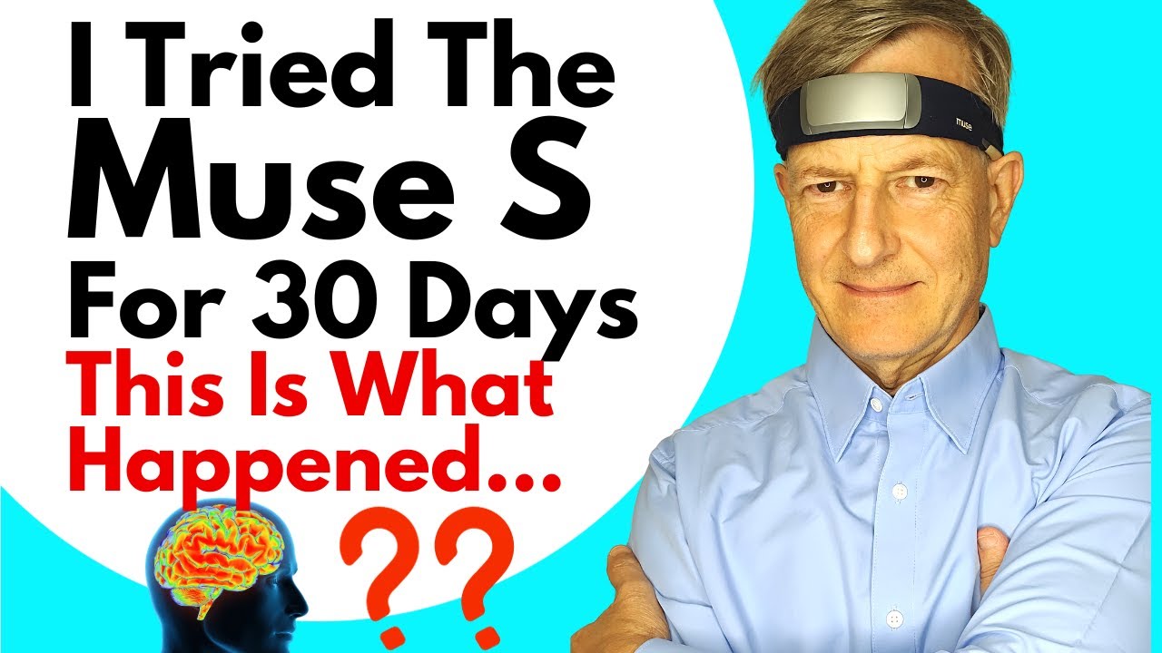 I Tried The Muse S For 30 Days This Is What I Found