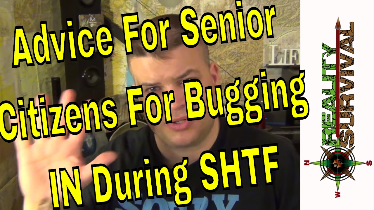 Advice For Senior Citizens For Bugging In During SHTF