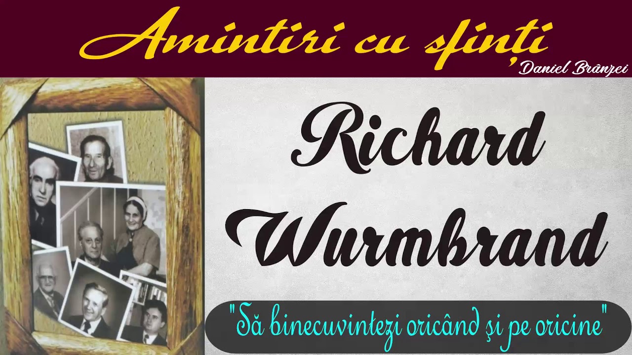 Amintiri cu sfinţi - Richard Wurmbrand