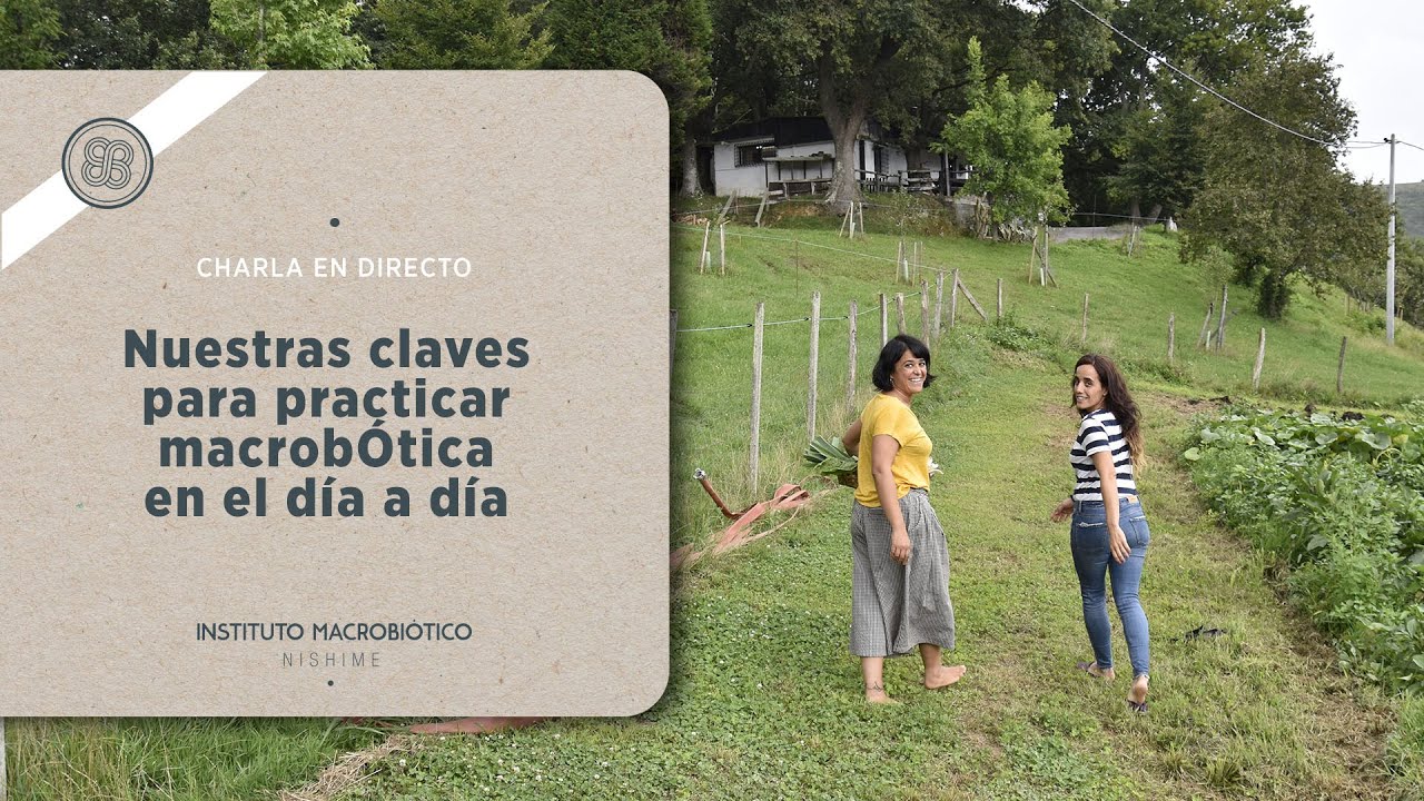 Nuestras claves para practicar macrobiótica en el día a día