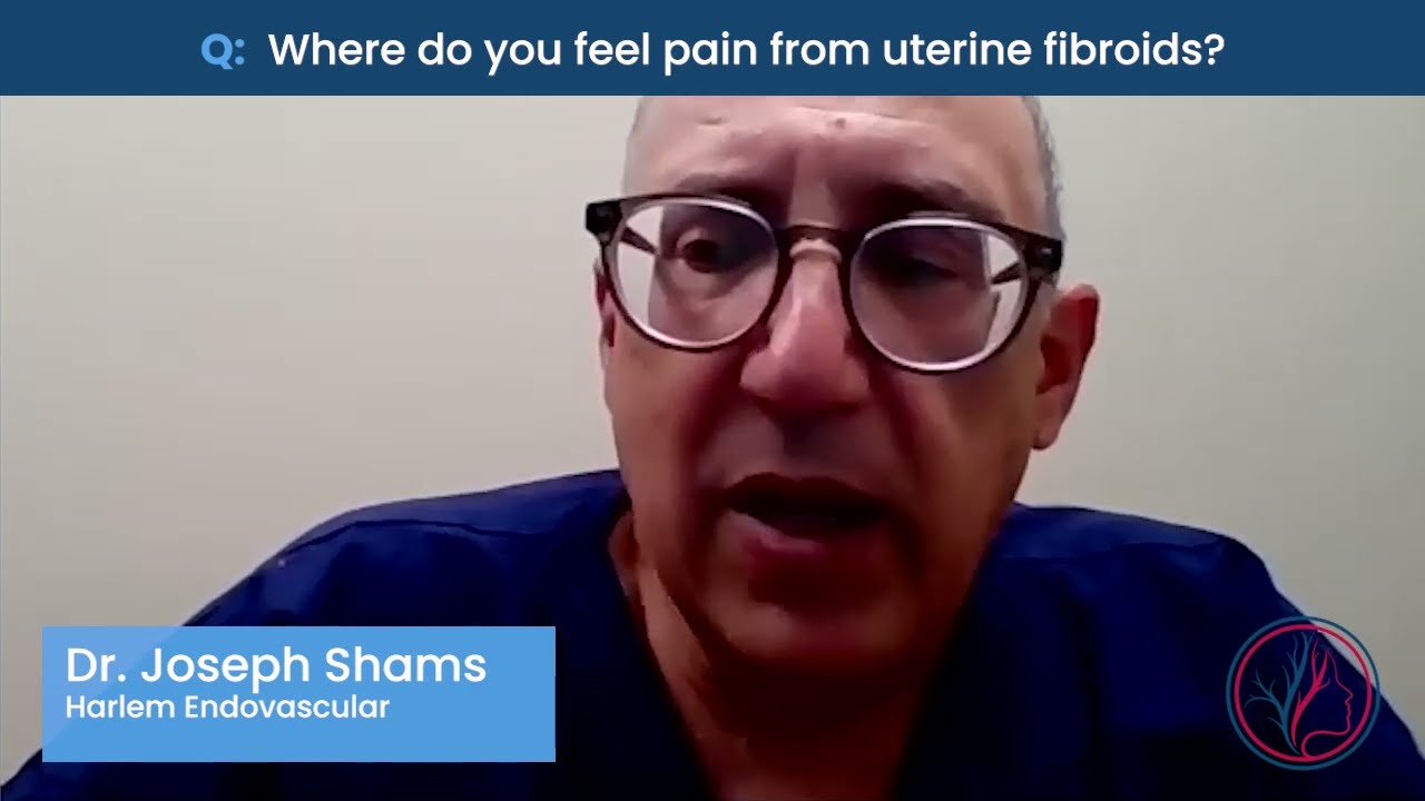 Where do you feel pain from uterine fibroids?