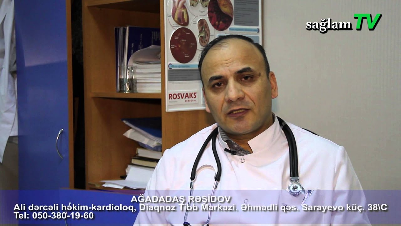 saglamTV. Ağadadaş Rəşidov. Karioloq. Ürək-damar xəstəliklərində risk faktorları.