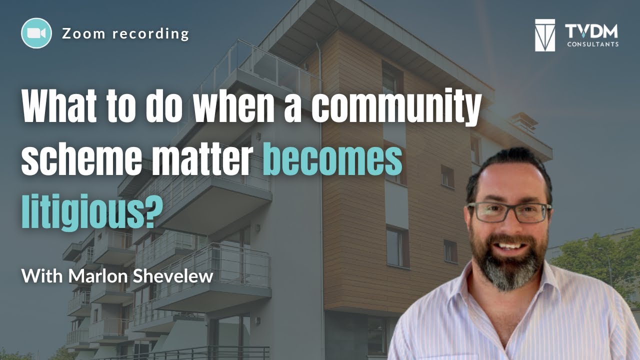 What to do when a community scheme matter becomes litigious?