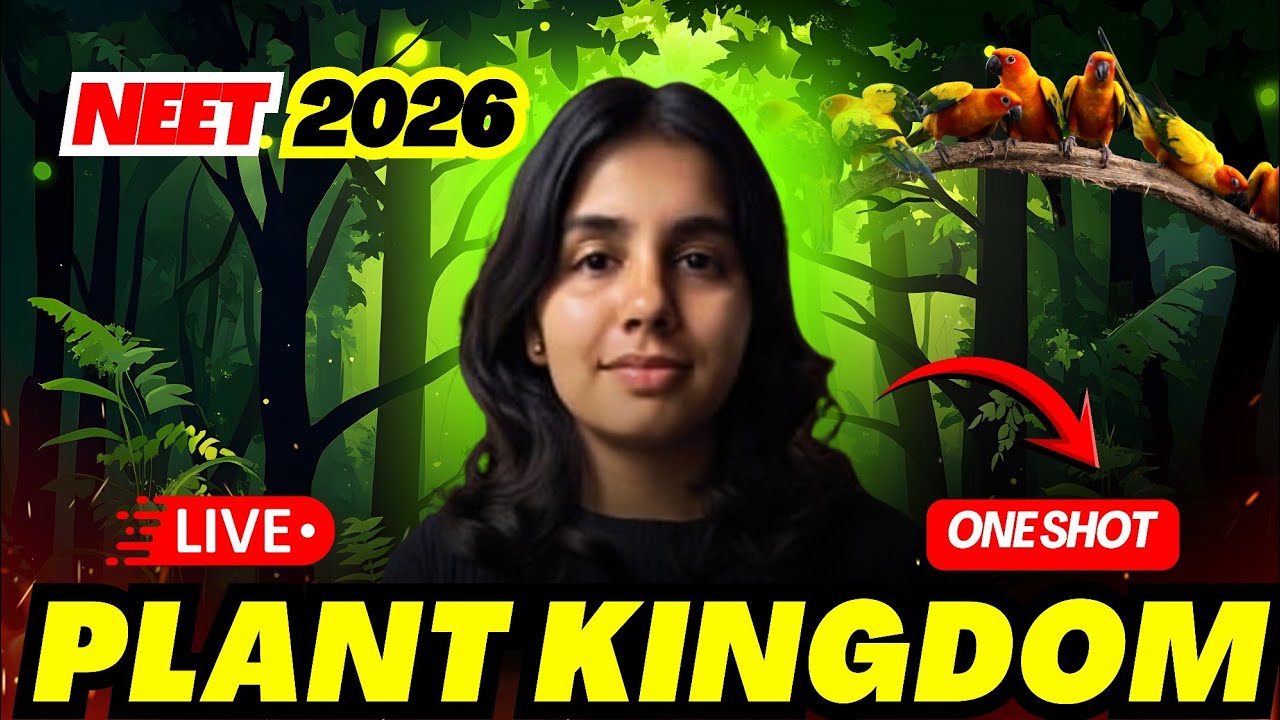 Plant Kingdom One Shot NEET 2026 | Class 11 Biology | NCERT + PYQ 🔥 