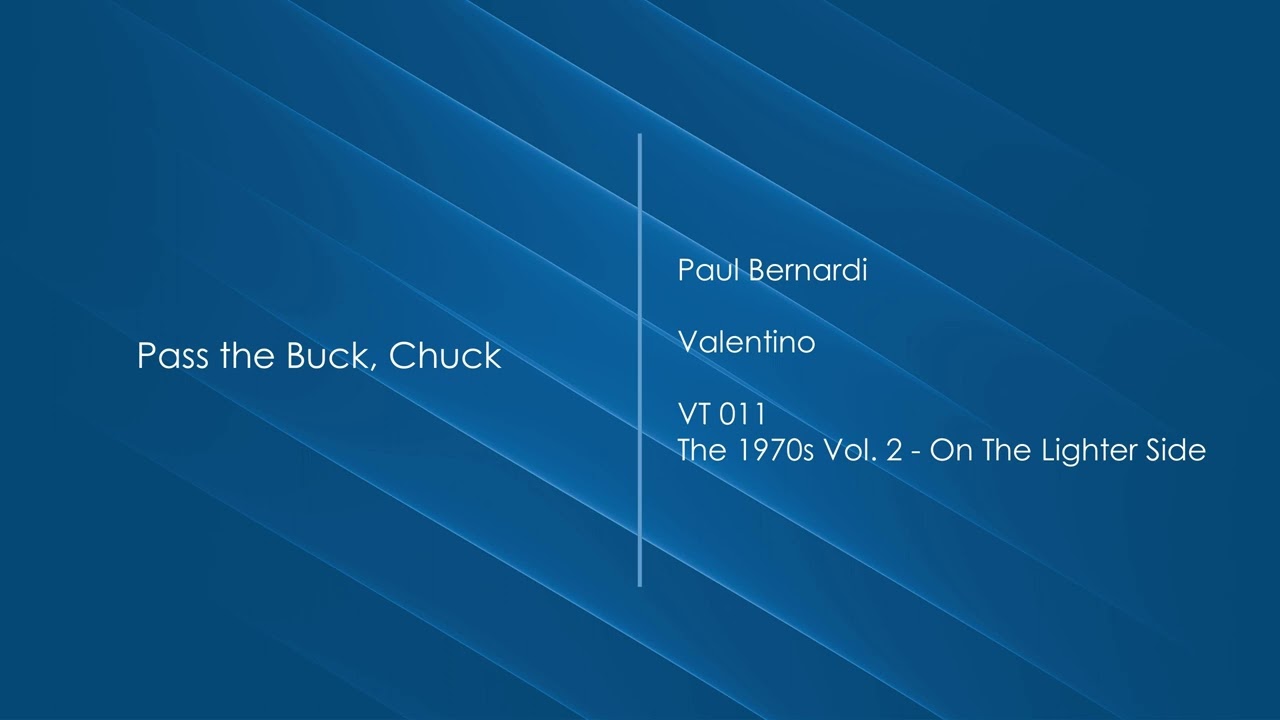Pass the Buck, Chuck - Paul Bernardi | Valentino (V-CD 55) [Full Track] - HOTPML #476