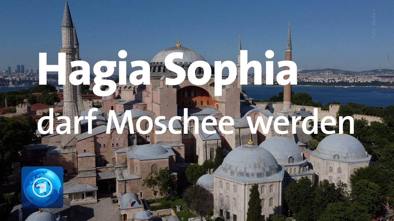 Gerichtsentscheid in Türkei: Hagia Sophia soll wieder Moschee werden