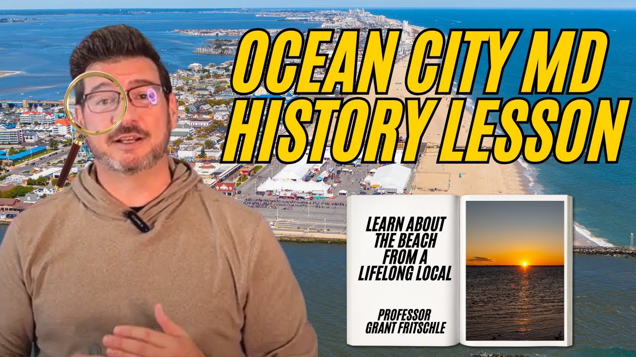 Ocean City MD: History, Fun Facts & Epic Tour- Learn About OCMD