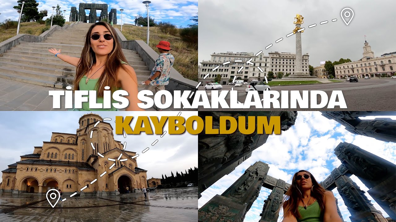 TİFLİS&rsquo;İ KEŞFEDİYORUZ!
