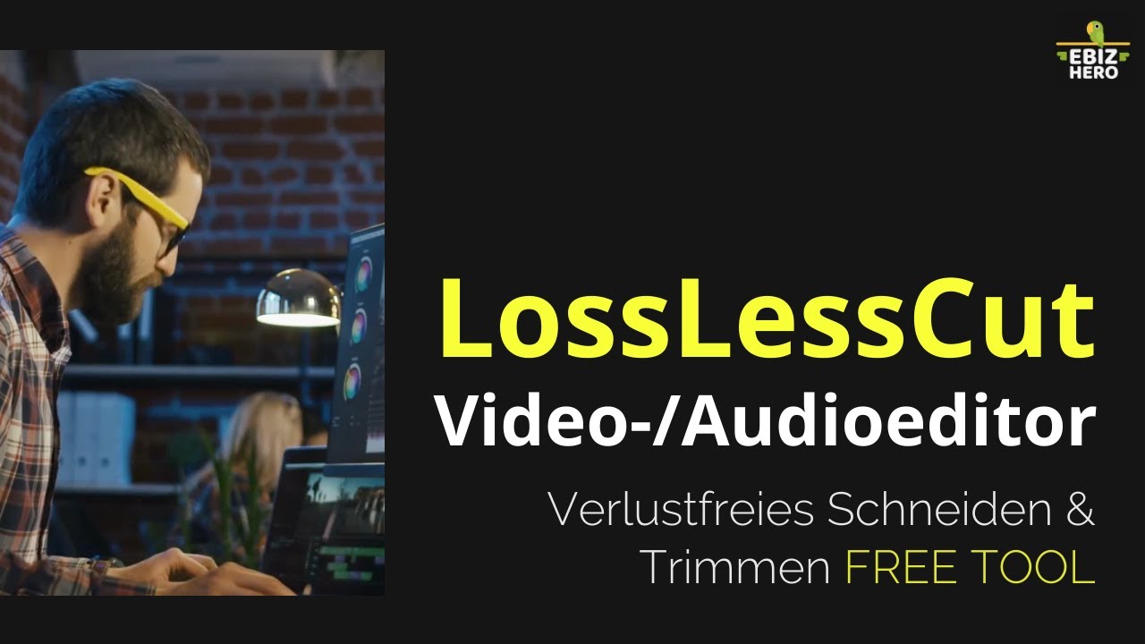 LossLessCut 🎦 Video-/Audioeditor ✂️ Verlustfreies Schneiden & Trimmen FREE TOOL