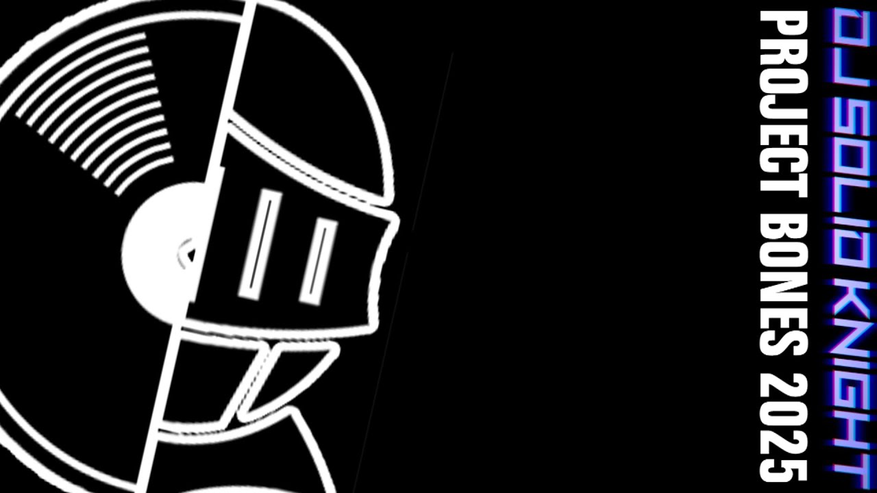 Dj Solid Knight - Project Bones 2025