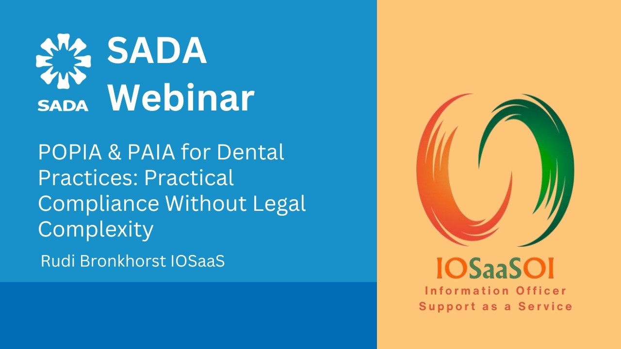 SADA -  POPIA & PAIA for Dental Practices: Practical Compliance Without Legal Complexity (WEB216)