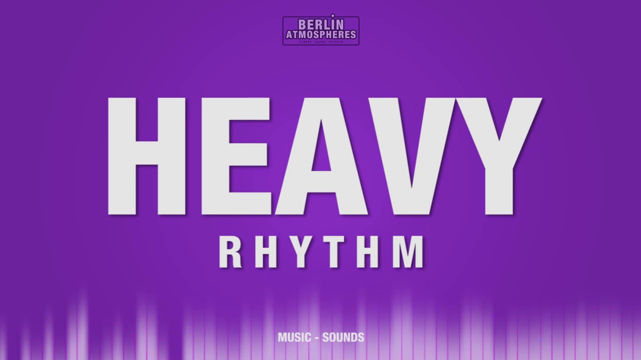 Heavy Rhythm SOUND EFFECT - Heavy Beats SOUNDS Heavy Beat SFX