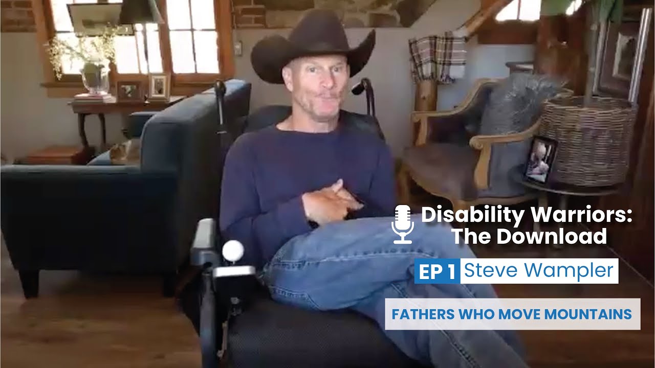 Fathers Who Move Mountains - The Wampler Family | Disability Warriors: The Download