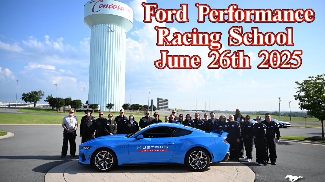 Ford Performance Racing School: Mustang Unleashed 6-26-25