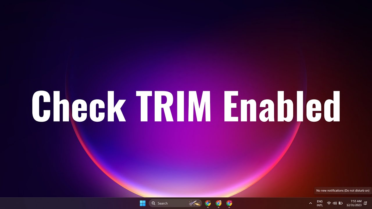 How to check if TRIM is enabled for your SSD On Windows 11