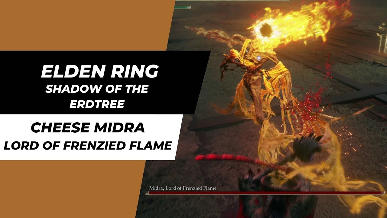 Midra Cheese | Easily beat Midra Lord of Frenzied Flame in Elden Ring DLC
