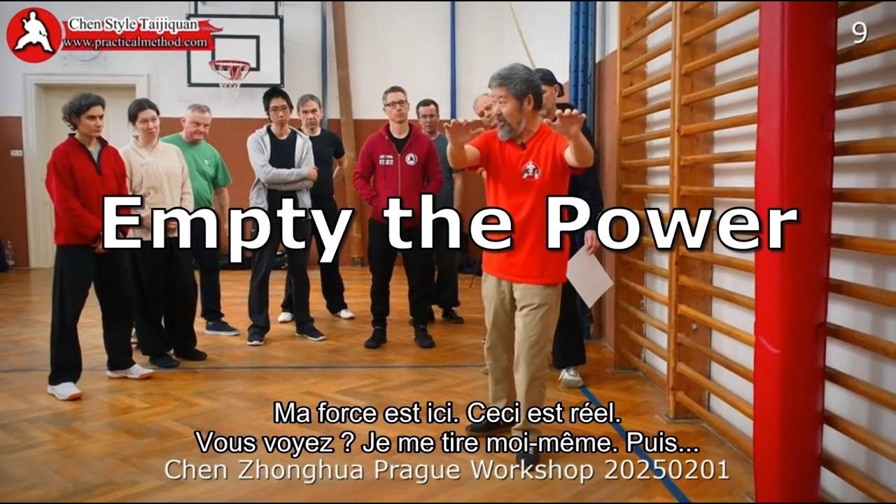 Trailer - Empty the Power / Vider la Force -  Master Chen Zhonghua - 2025 Prague Workshop