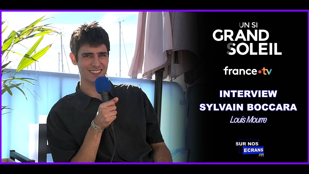 [Interview] Sylvain Boccara - Louis Mourre - Un si grand soleil - France TV - USGS