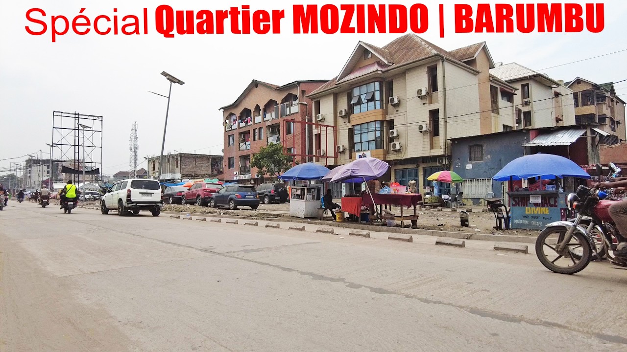 Spécial BARUMBU | Quartier MOZINDO | Kinshasa - Rdc 