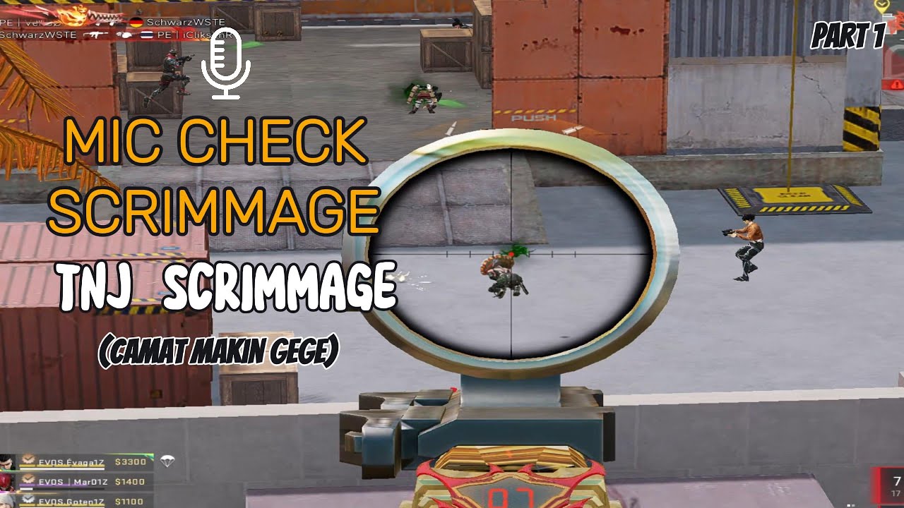 BLOOD STRIKE - MIC CHECK TNJ SCRIMMAGE - CAMAT MAKIN GG - PART 1