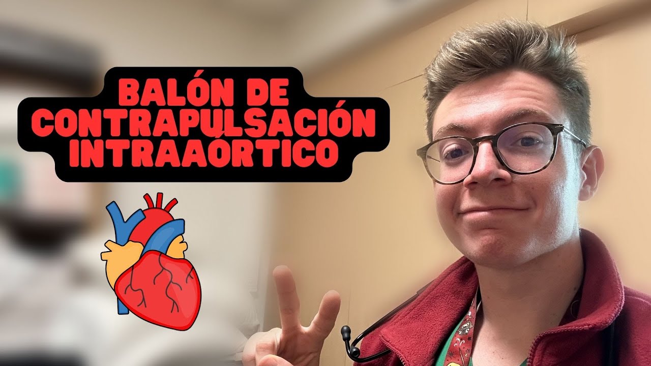 BALÓN DE CONTRAPULSACIÓN INTRAAÓRTICO❤️ // Todo lo que necesitas saber😎