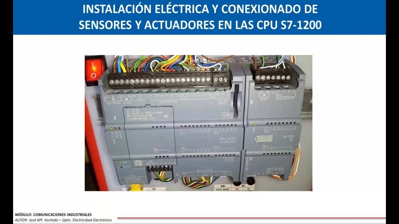INSTALACIÓN Y CONEXIONADO DE SENSORES Y ACTUADORES EN LA CPU S7 1200