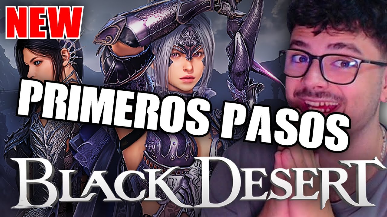 BLACK DESERT COMO EMPEZAR 2025