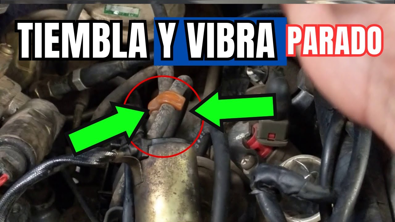 Porque Tiembla mi Motor / Porque vibra mi carro estando parado (Causa y Soluciones)