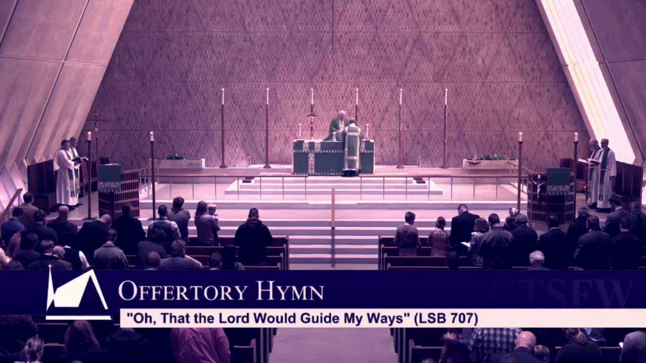 Oh, That the Lord Would Guide My Ways - LSB 707