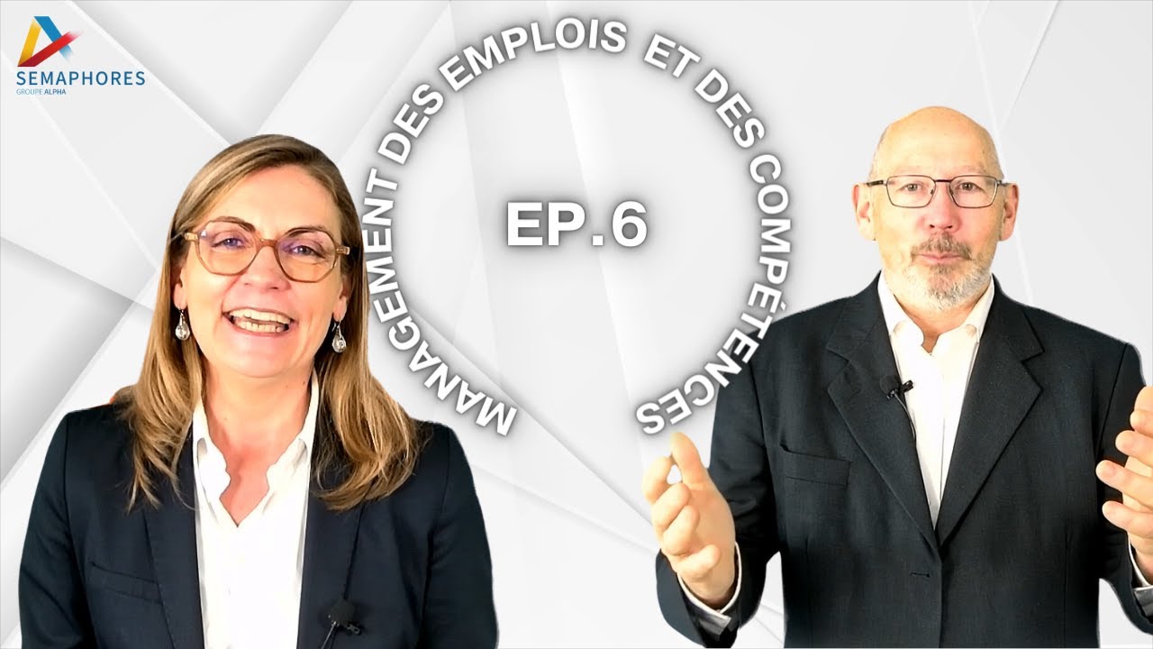 Episode #6 - Management des emplois et des compétences
