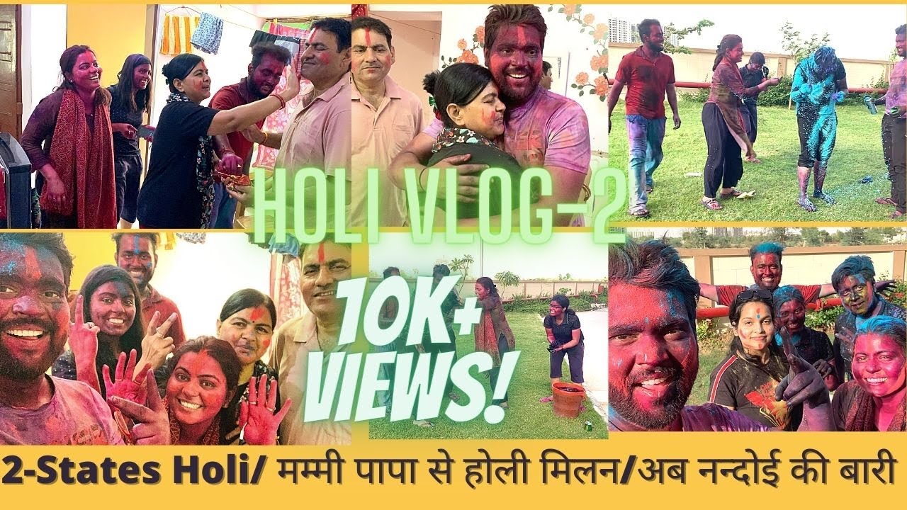 Holi Vlog 2 | Noida-Gurugram Ki Holi | Mummy Papa Se Holi Milan | Nandoi Ke Sath Pehli Holi | BWS-39