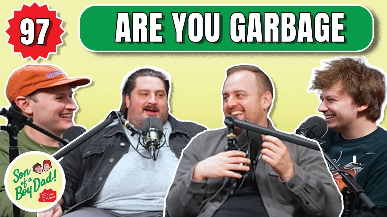 Always Judge a Pilot By His Cigarettes feat. Are You Garbage - Son of a Boy Dad: Ep. 97