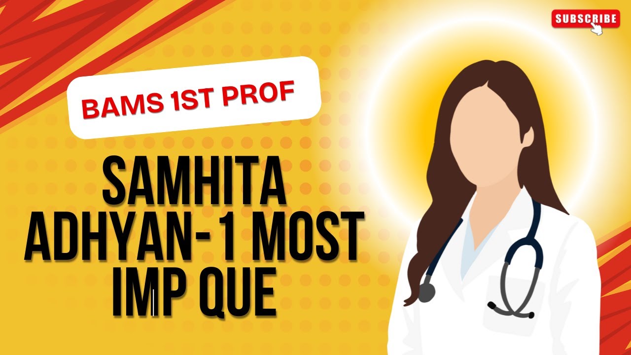 Smhita Adhyan Most IMP Que | BAMS 1st Year | Charak Samhita | Ashtang Hriday | NCISM | Ayurveda