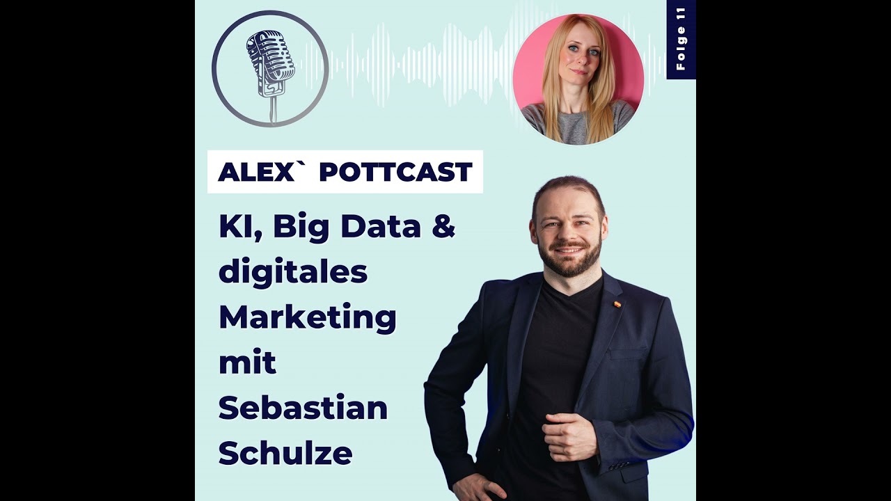 #11 KI, Big Data & digitales Marketing