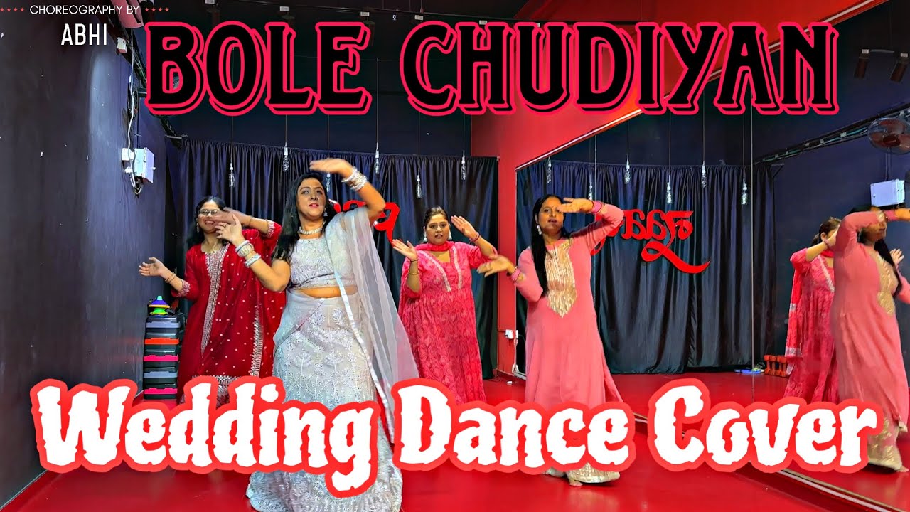Bole Chudiyan Wedding Dance Cover Video By Naach Team| Choreo By Abhi| #youtube #wedding #dance 