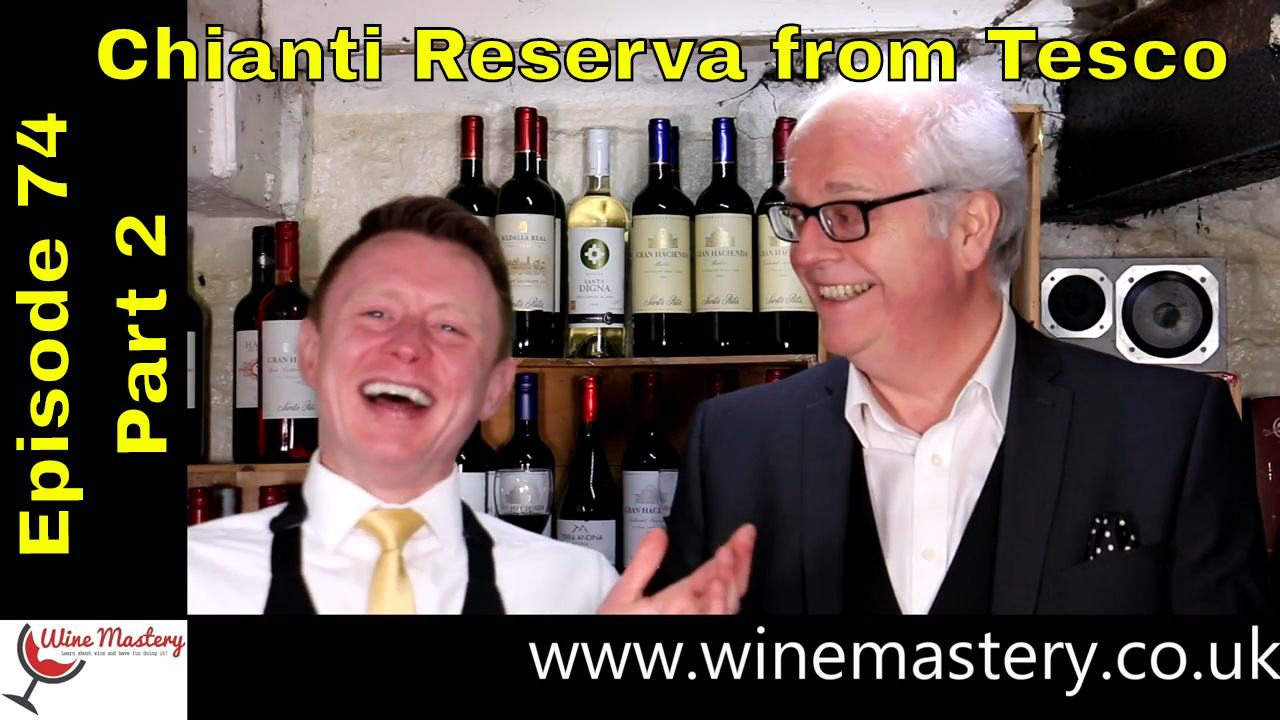 Tasting a Chianti Reserva from Tesco's Finest Range (Episode 74 Part 2)